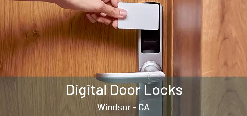 Digital Door Locks Windsor - CA