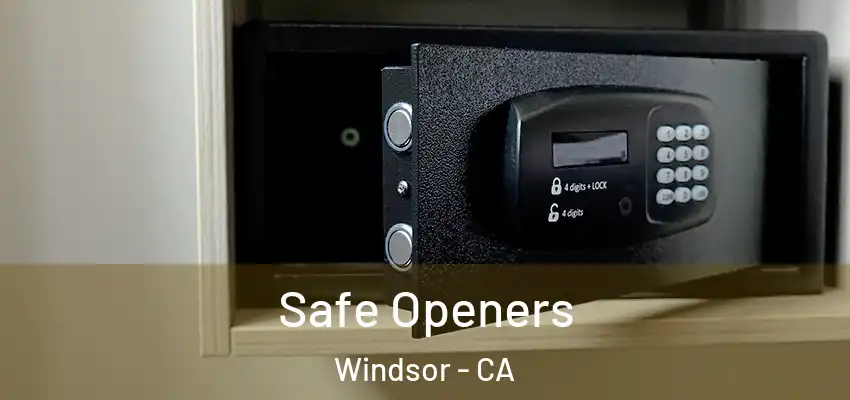 Safe Openers Windsor - CA